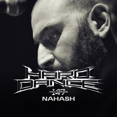 Hard Dance 147: Nahash