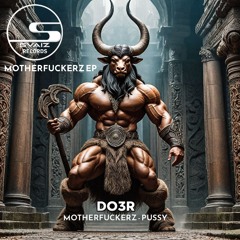 DO3R Pussy (Original Mix) [SVZ93]