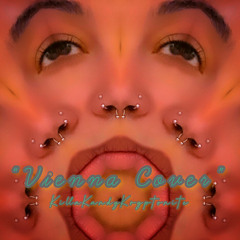 Vienna Cover(Original Song By Billy Joel)