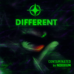Different - Laika (Contaminated by NOXXIUM)