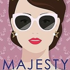 )[Read] Online American Royals II: Majesty BY: Katharine McGee (Author) @Online=