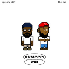 BUMPPP! FM EPISODE 165 (with The Good Guys) | HIP-HOP R&B CLUB NO BOUNCE SEXY DRILL AFROBEATS