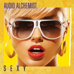 Sexy (feat. Audio Alchemist)