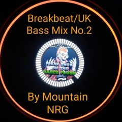 Breakbeat/UK Bassline Mix No.2