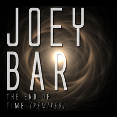 Joey- The End of Time