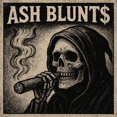 Ash Blunt$