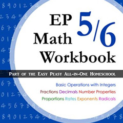 [READ] KINDLE 📔 EP Math 5/6 Workbook: Part of the Easy Peasy All-in-One Homeschool b