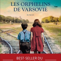 [epub Download] Les orphelins de Varsovie BY : Kelly Rimmer & Elisabeth Luc