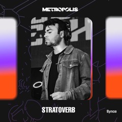 Metropolis Invite 021: Stratoverb