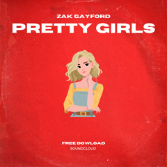 Zak Gayford - Pretty Girls