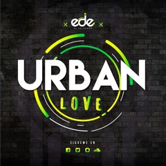 Urban Love  ♥️ By Ede DJ