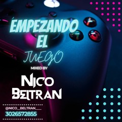 EMPEZANDO EL JUEGO  BY NICO BELTRAN