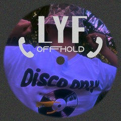 LYF off hold