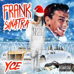 YCE - Frank Santa (Prod. YCE)