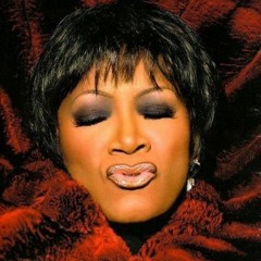 PATTI LABELLE* ~NEED AND WANT U~CLOSE FRIENDS~UH, OH,~