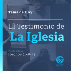 Tema | El Testimonio De La Iglesia
