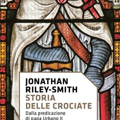 ePub/Ebook Storia delle crociate BY : Jonathan Riley-Smith