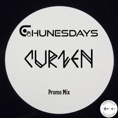 Curzen : Chunesdays Promo Mix