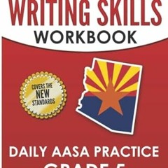 FREE (PDF) ARIZONA TEST PREP Writing Skills Workbook Daily AASA Practice Grade 5