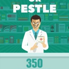 @$ MORTAR OR PESTLE, 350 WOULD YOU RATHER QUESTIONS FOR PHARMACISTS )Epub* @Save$