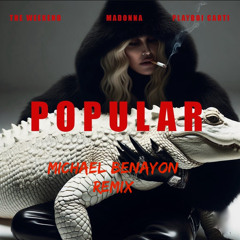 The Weeknd, Playboi Carti, Madonna - Popular - Michael Benayon