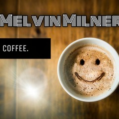 Melvin Milner - Coffee (Extended Mix)