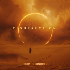3THOS & Kindred - Resurrection