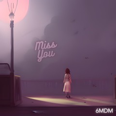 Miss You - DJ Extended Version