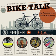 #2511 No Autocracy, yes BRT & Bike Share