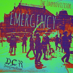The Improvizisor - Emergency [DCR001]