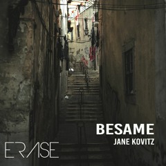 Jane Kovitz - 'Besame'   Out Now!!