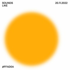 sounds like #ffad0a w/ Cristalyne & bb:fm // 20.11.22 (THF Radio)