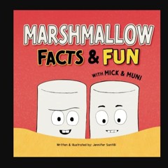 ebook read pdf 📖 Marshmallow Facts & Fun with Mick & Muni     Paperback – Large Print, March 9, 20