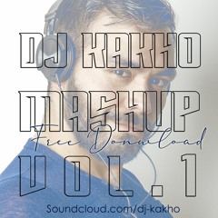 PACK VOL.1 MASH UP (DJ Kakho) FREE DOWNLOAD