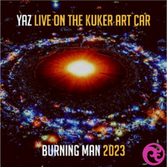 Yaz @Groundswell on Kuker Art Car - BM 2023