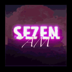SE7EN AM