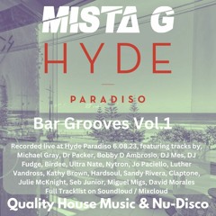 Hyde Paradiso, Bar Grooves Vol.1 - MISTA G