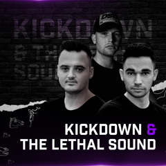 19 HATSEFLATSSSS! X KICKDOWN & THE LETHAL SOUND #19