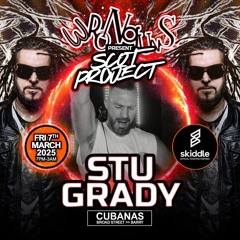 Stu Grady Live @ WrongUns pres. Scot Project 07.03.2025