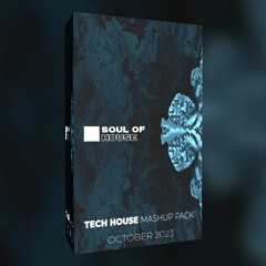 TECH HOUSE MASHUP PACK | OCTOBER 2023