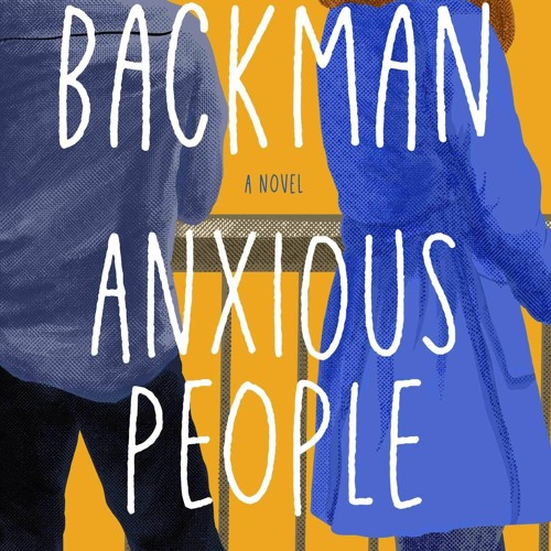anxious people backman