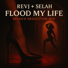 Flood My Life 2