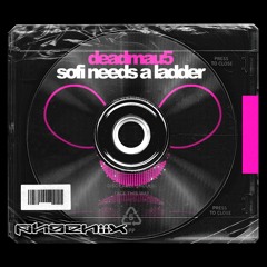 Deadmau5 - SOFI Needs A Ladder (PHØENiiX Edit) [Free Download]
