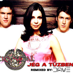 Crystal - Mint Jég A Tűzben (Dave Y 2k25 Remix)