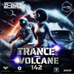 Trance Volcane #142