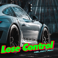 adamant - Lose Control (2025) Melody RMX