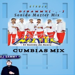 Sonido Mazter Las Mejores Cumbias Mix DjSammy 2024 cumbias Que No Pasan De Moda
