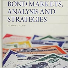 [Read] Bond Markets, Analysis and Strategies (8th Edition) ^#DOWNLOAD@PDF^#