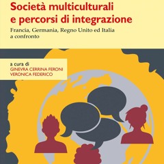 Audiobook Societ? multiculturali e percorsi di integrazione: Francia, Germania, Regno Unito ed I