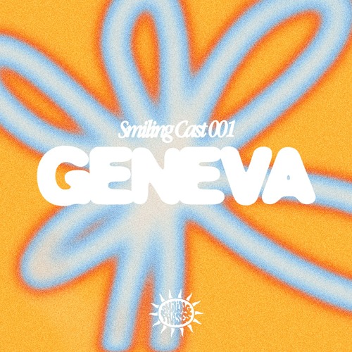 Smiling Cast #001 · Geneva